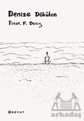 Denize Dökülen - Boyut Yayın Grubu