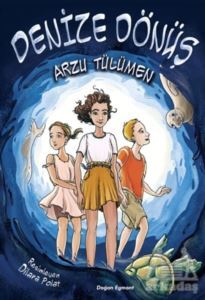 Denize Dönüş - Doğan Egmont Yayıncılık