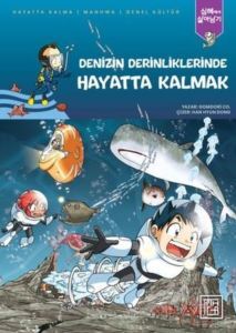 Denizin Derinliklerinde Hayatta Kalmak - Athica Yayınları