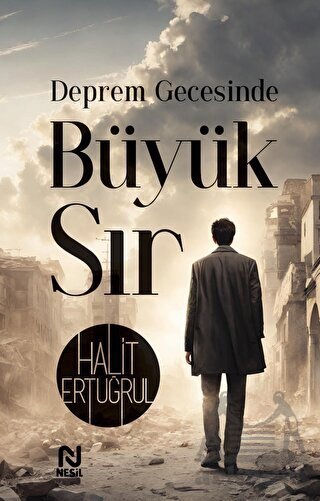 Deprem Gecesinde Büyük Sır - Nesil Yayınları