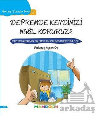 Depremde Kendimizi Nasıl Koruruz? - Sıra Dışı Durumlar Serisi 2 - Mandolin Yayınları