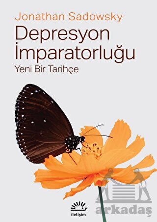 Depresyon İmparatorluğu - Yeni Bir Tarihçe - İletişim Yayınevi