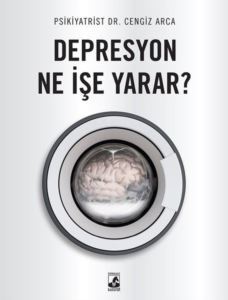 Depresyon Ne İşe Yarar? - Küsurat Yayınları