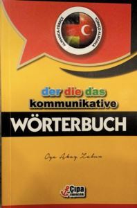 DER DIE DAS KOMMUNİKATİVE WÖRTERBUCH - Çıpa Yayınları