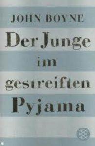 Der Junge İm Gestreiften Pyjama - Fischer Verlag