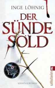 Der sünde sold: Komissar Dühnforts erster fall - Ullstein Verlag