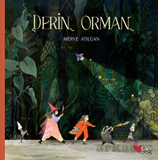 Derin Orman - Can Çocuk Yayınları