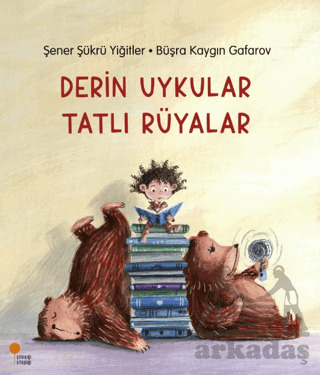 Derin Uykular Tatlı Rüyalar - Günışığı Kitaplığı
