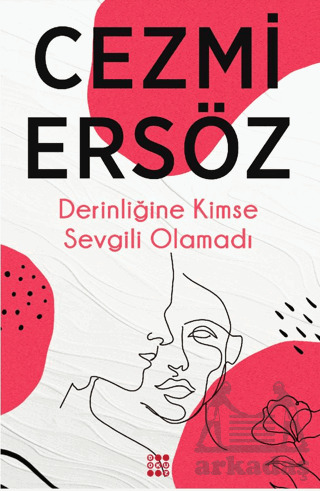 Derinliğine Kimse Sevgili Olamadı - Dokuz Yayınları