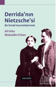 Derrida'nın Nietzsche’Si - Doğu Batı Yayınları