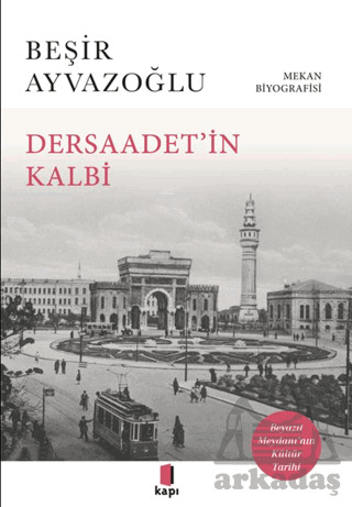 Dersaadet’İ̇n Kalbi - Kapı Yayınları