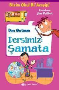 Dersimiz: Şamata; Bizim Okul Bi Acayip! - 1