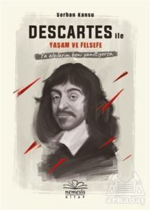 Descartes İle Yaşam Ve Felsefe - Nemesis Kitap