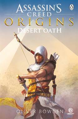 Desert Oath (The Official Prequel to Assassin's Creed Originals) - 1