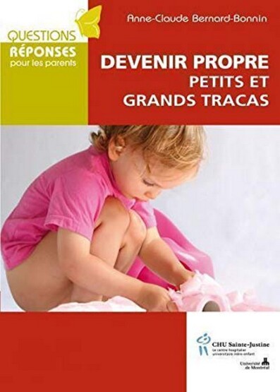Devenir propre - Hopital Sainte-Justine