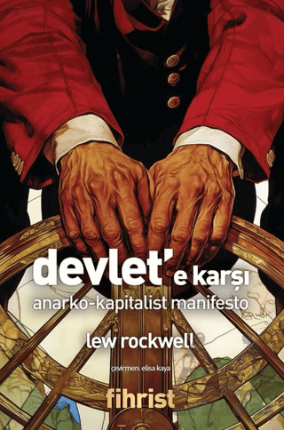 Devlet’E Karşı / Anarko-Kapitalist Manifesto - Fihrist Kitap