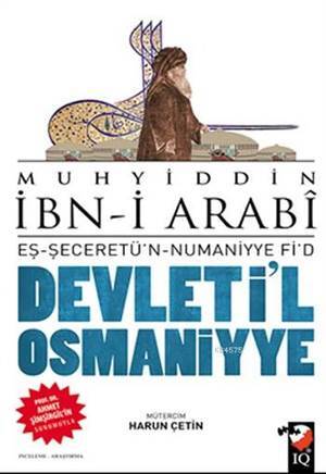 Devleti'l Osmaniyye; Eş Şeceretün Numaniyye Fid - IQ Kültür Sanat Yayıncılık