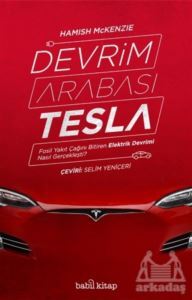Devrim Arabası Tesla - Babil Kitap