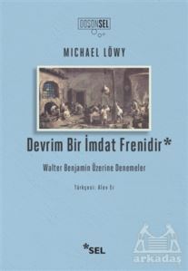 Devrim Bir İmdat Frenidir - Sel Yayıncılık