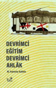 Devrimci Eğitim Devrimci Ahlak - İmzalı - Kaldıraç Yayınevi