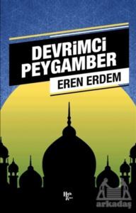 Devrimci Peygamber - 1