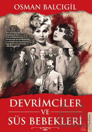 Devrimciler Ve Süs Bebekleri - Destek Yayınları