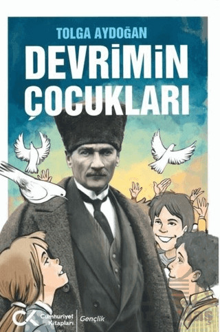 Devrimin Çocukları - Cumhuriyet Kitapları