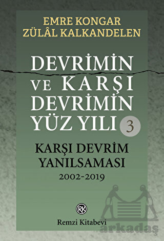 Devrimin Ve Karşı Devrimin Yüz Yılı - Remzi Kitabevi