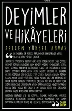Deyimler Ve Hikâyeleri - Carpe Diem Kitapları