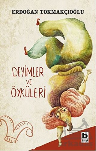 Deyimler Ve Öyküleri - 2