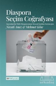 Diaspora Seçim Coğrafyası - GAV Perspektif Yayınları