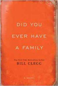 Did You Ever Have a Family - Gallery Books