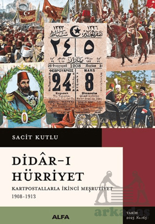 Didar-I Hürriyet - Kartpostallarla İkinci Meşrutiyet (1908-1913) - 2