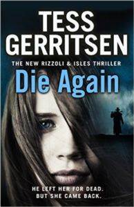 Die Again: (Rizzoli & Isles 11) - Bantam UK