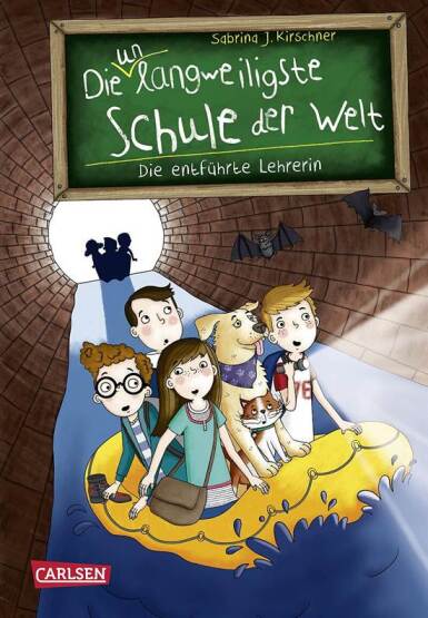 Die Entführte Lehrerin (Die Unlangweiligste Schule Der Welt 3) - Carlsen Verlag