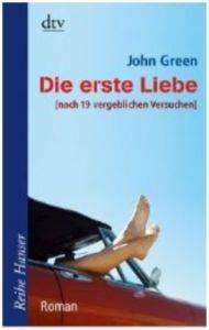 Die erste liebe - Deutscher Taschenbuch Verlag
