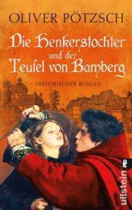 Die Henkerstochter Und Der Teufel Von Bamberg (Band 5) - Ullstein Verlag