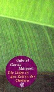 Die liebe in den zeiten der cholera - Fischer Verlag