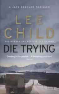 Die Trying (Jack Reacher 2) - Bantam UK