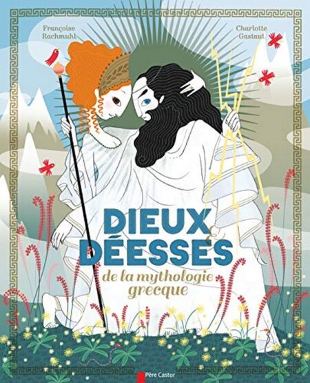 Dieux et déesses de la mythologie grecque - Publisher