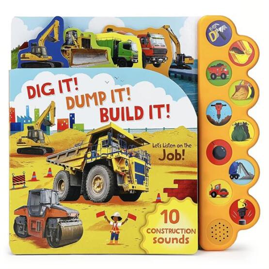 Dig It! Dump It! Build It! (10-Button Sound Book) - 1
