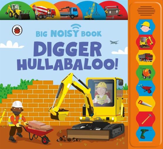Digger Hullabaloo! - Ladybird