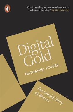 Digital Gold: The Untold Story of Bitcoin - 1