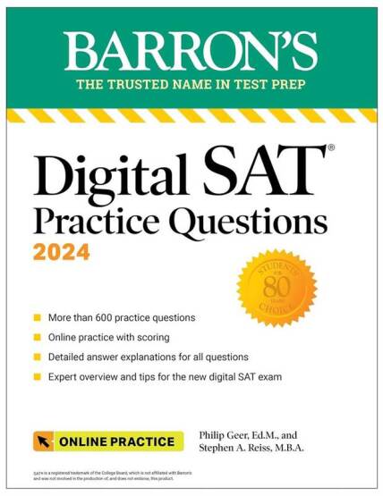 Digital SAT Practice Questions 2024 More Than 600 Practice Exercises for the New Digital SAT + Tips + Online Practice - Barron's SAT Prep - Barron's