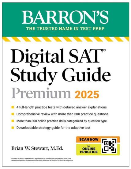 Digital SAT Study Guide Premium, 2025 - Barron's Test Prep - Barron's