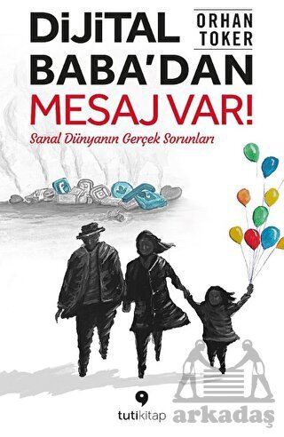 Dijital Baba’Dan Mesaj Var! - Tuti Kitap