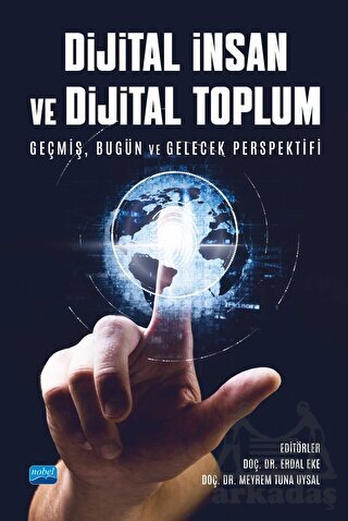 Dijital İnsan Ve Dijital Toplum - 1