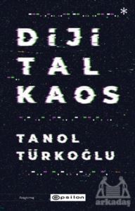 Dijital Kaos - Epsilon Yayınevi