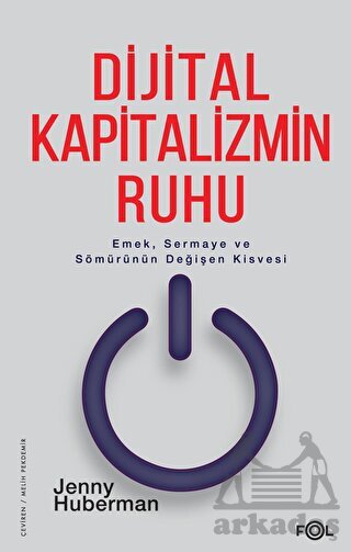 Dijital Kapitalizmin Ruhu - Fol Kitap