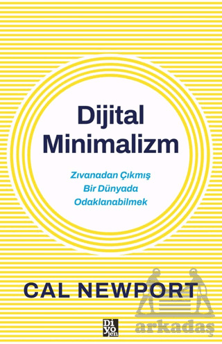 Dijital Minimalizm - Diyojen Yayıncılık